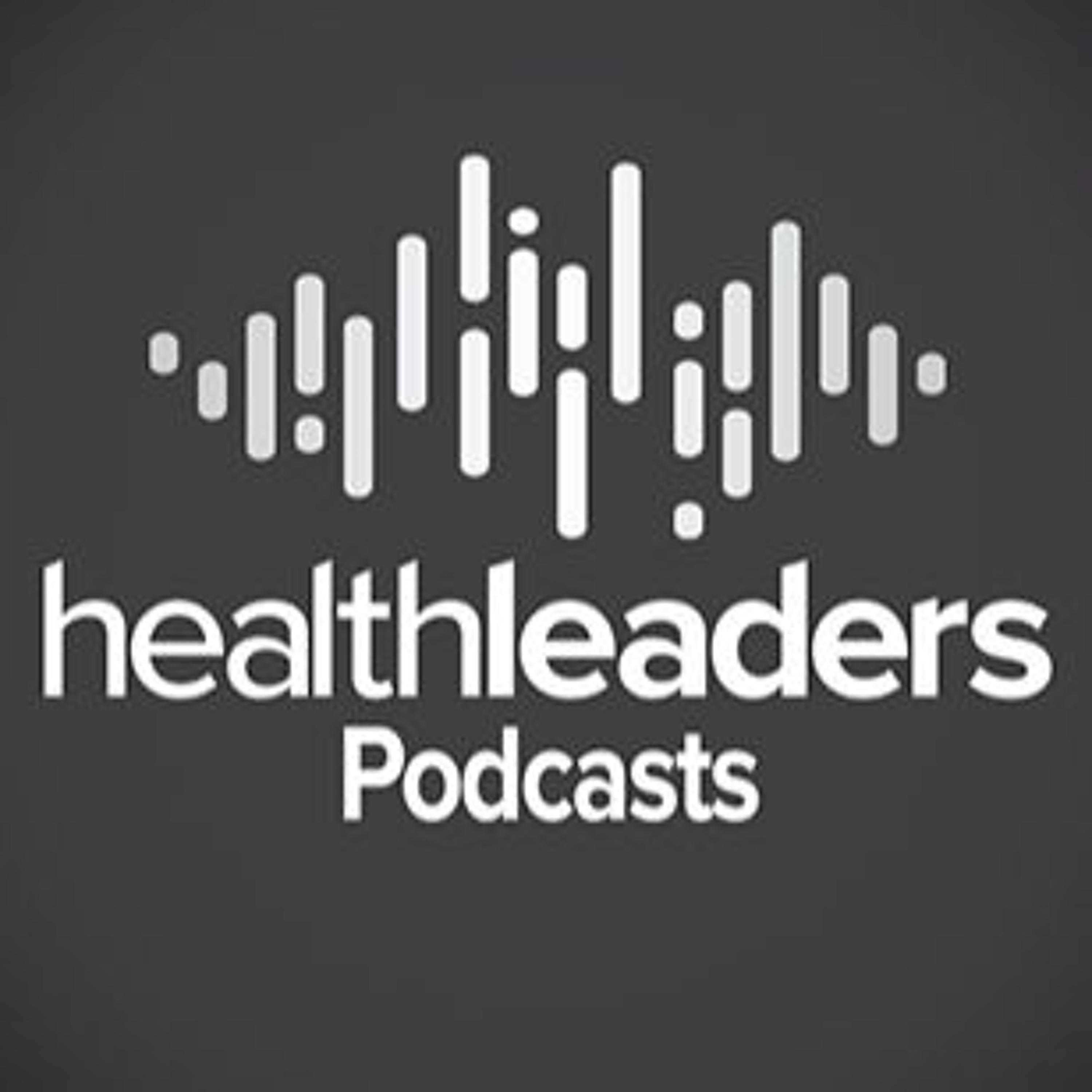 HealthLeaders Podcast