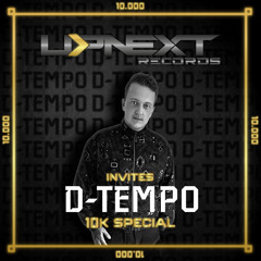 UPNEXT RECORDS INVITES D-TEMPO | 10K SPECIAL | MIXTAPE #026
