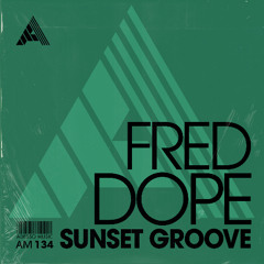 Fred Dope - Sunset Groove