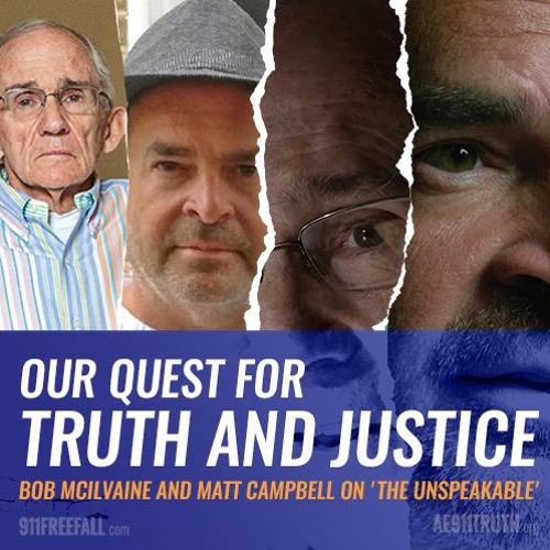 Our Quest for Truth  and Justice: Bob McIlvaine and Matt Campbell on 'The Unspeakable'