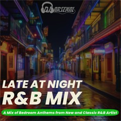 Late At Night R&B Mix
