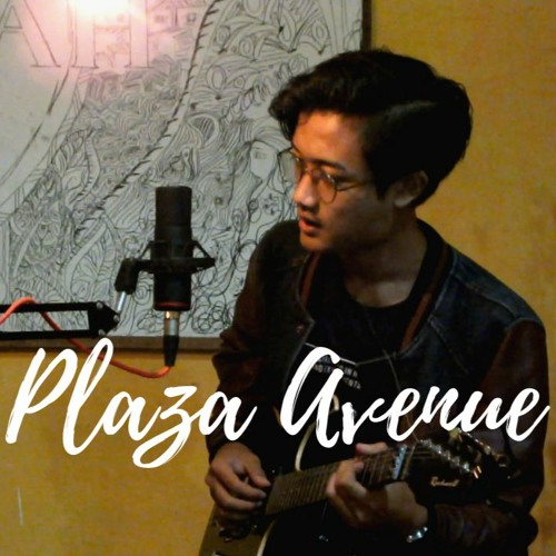 ardhito pramono - plaza avenue (cover)