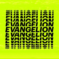 EVANGELION