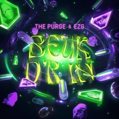 The Purge X EZG - BEUK D’R IN