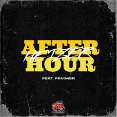 HEtZEr & Frmmsr - Afterhour