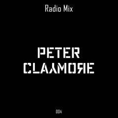 Peter Claymore Radio Mix 004