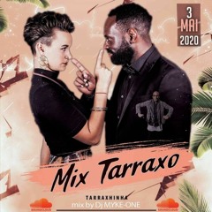 Tarraxo Tarraxinha 2021 Mix vol1 by Dj Myke-One