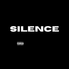 SILENCE