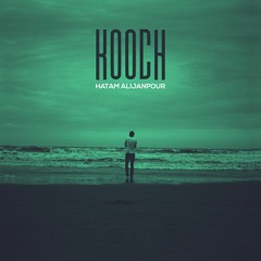 Kooch - Hatam x The Siavash