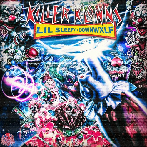 lil sleepy X DownWxlf- Killer Klowns!