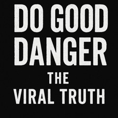 DGD EP 1 :THE VIRAL TRUTH