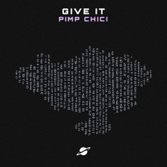 APLR002 Pimp Chic! - Give It