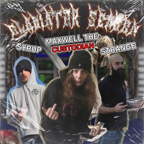 GLADIATOR SEASON + Syrup & Strange (CUSTXDIAN)