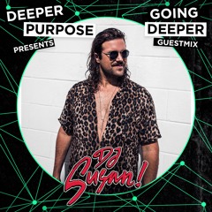 Going Deeper Guest-mix : - DJ Susan