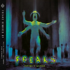 Gluska, Kertox - Freaks (Daleth Fasola Remix)