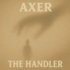 AXER - The Handler
