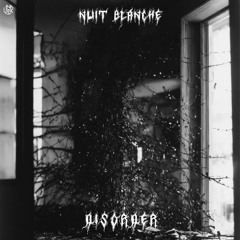 Nuit Blanche - Disorder (FREE DL)