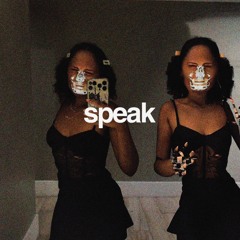 speak feat. 0PP0SiTE [fifth]