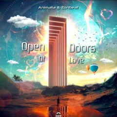 Animalia & Zonbeat - Open Doors Of Love (Original Mix) OUT NOW BY: RUDÁ RECORDS