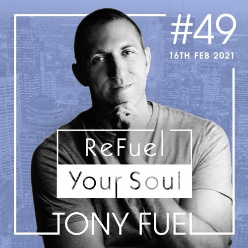 ReFuel Your Soul #049, 16-FEB-2021
