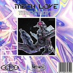 Mezmoid - MECH LOVE