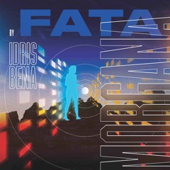 [ZORA007] Idris Bena - Fata Morgana [EP]