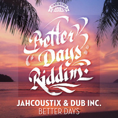 Better Days (Oneness Mix) [feat. Dub Inc.]
