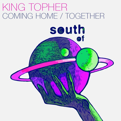 King Topher - Coming Home