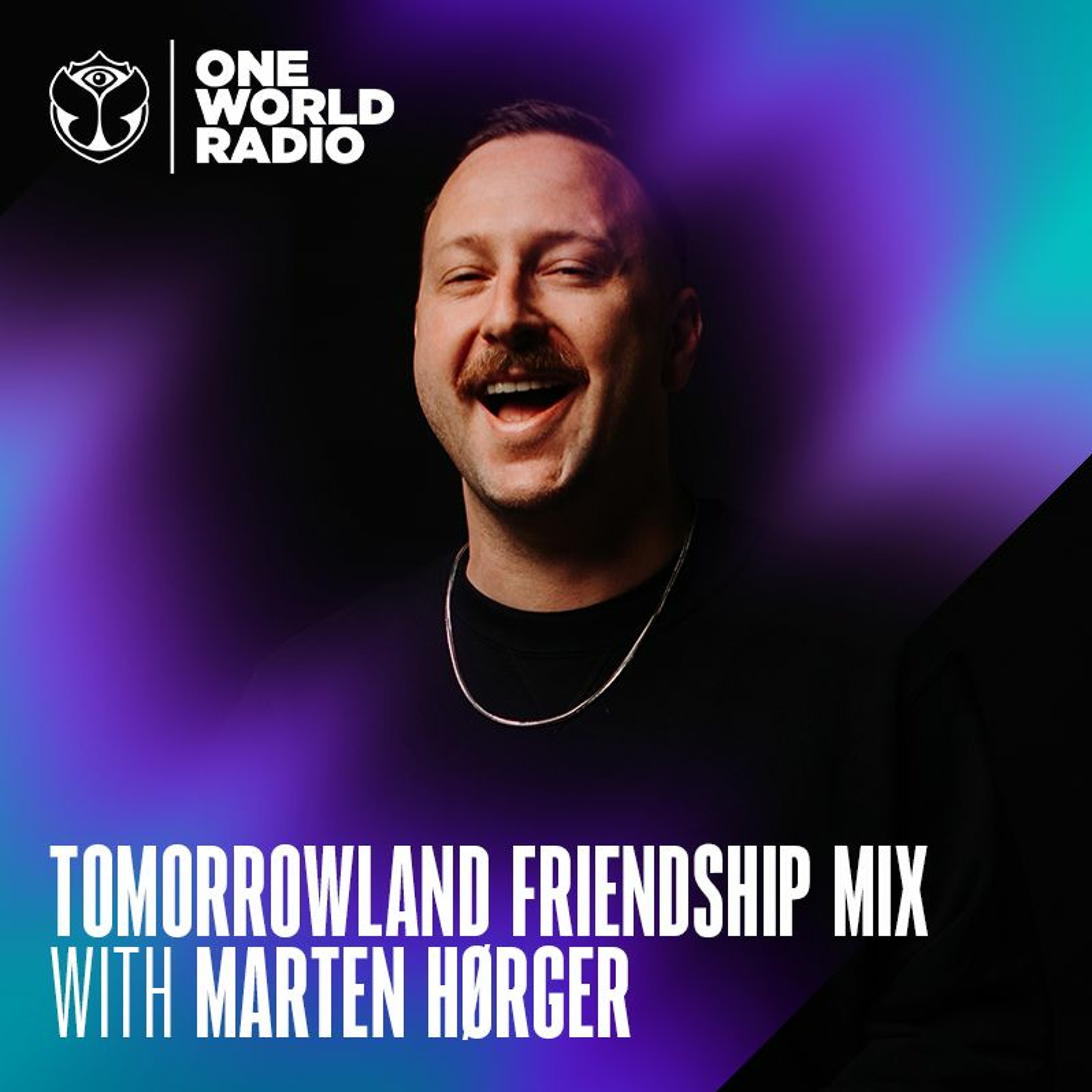 Tomorrowland Friendship Mix by MARTEN HØRGER — April 2023