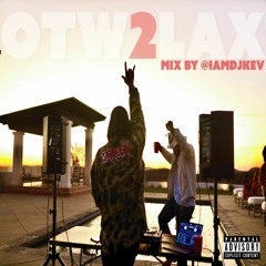 OTW2LAX w @iamdjkev
