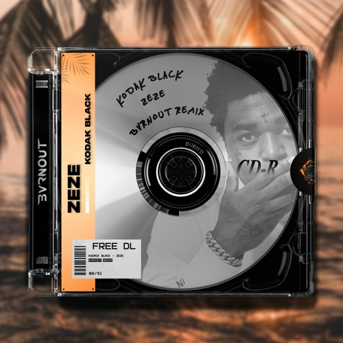 Kodak Black - ZEZE (BVRNOUT Remix)