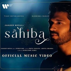 Sahiba (Slowed   Reverb)