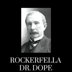 Doctor Dope - ROCKERFELLA