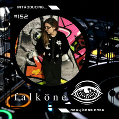 Introducing Guest Mix #152... falköne