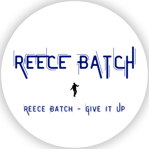 Give It Up - Reece Batch Edit (Downloaded by Jamie Jones, Carola, Paco)