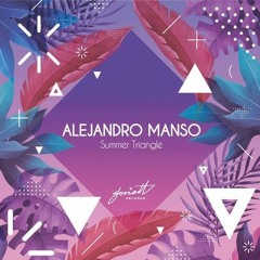 PREMIERE : Alejandro Manso - Summer Triangle [SOVIETT]