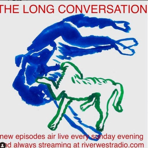 The Long Conversation NIGHT ACTION  Aug. 22, 2021
