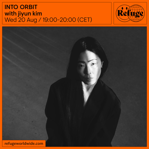 INTO ORBIT - jiyun kim - 20 Aug 2025