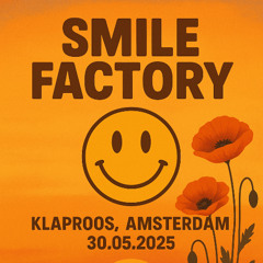 Smile factory @ Klaproos 30-05-2025