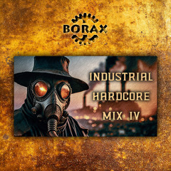 Industrial Hardcore Mix 4 (1.5 Hours of rumbling kicks and chaotic beats)