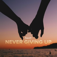 EddieLT (Feat.OMZ) - Never Giving Up (Supported by Dada Life)
