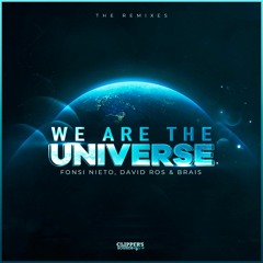 Fonsi Nieto Feat David Ros & Brais - We Are The Universe (Young Saints Remix)