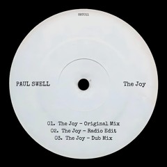 Paul Swell - The Joy (Dub Mix)
