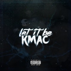 Kmac - Let It Be