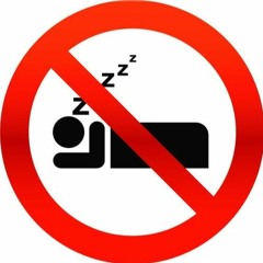 No sleep