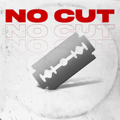 No Cut (feat. TuckSauce)(REVIVED)