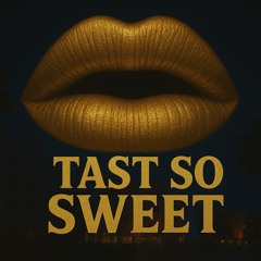 BeatBreaker - TASTE SO SWEET