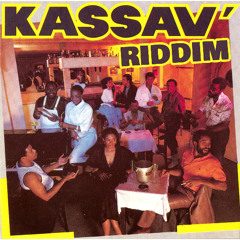 KASSAV RIDDIM