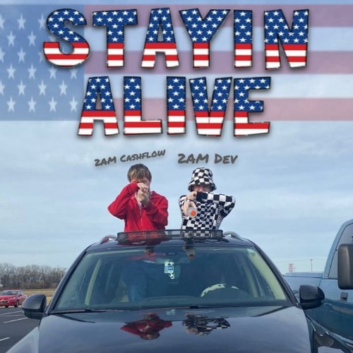 Stayin' Alive (ft. 2AM Cashflow)