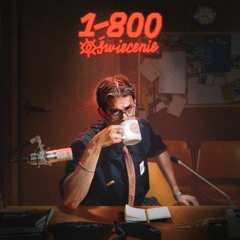 Taco Hemingway - 1 - 800 - OŚWIECENIE Cały Album